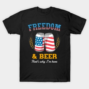 Freedom And Beer USA Patriotic Fun Quote T-Shirt